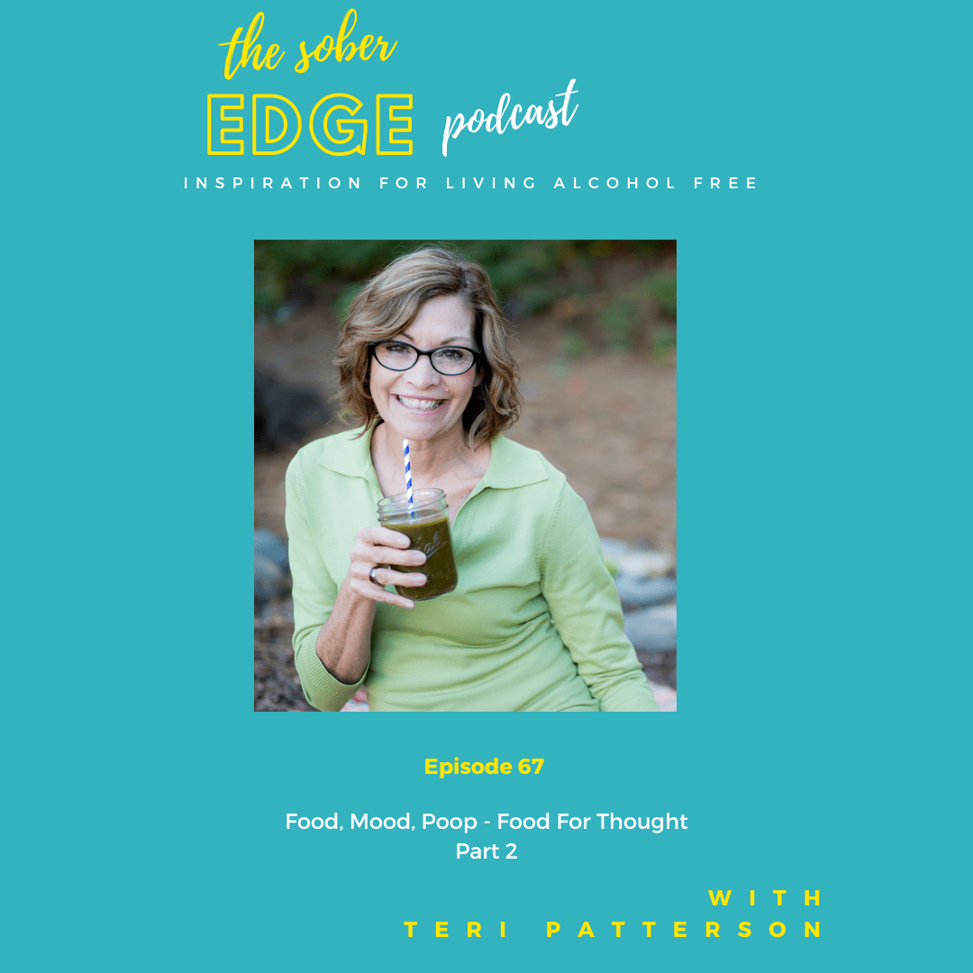 Episode 67 – Food, Mood, Poop! Food For Thought, Part 2