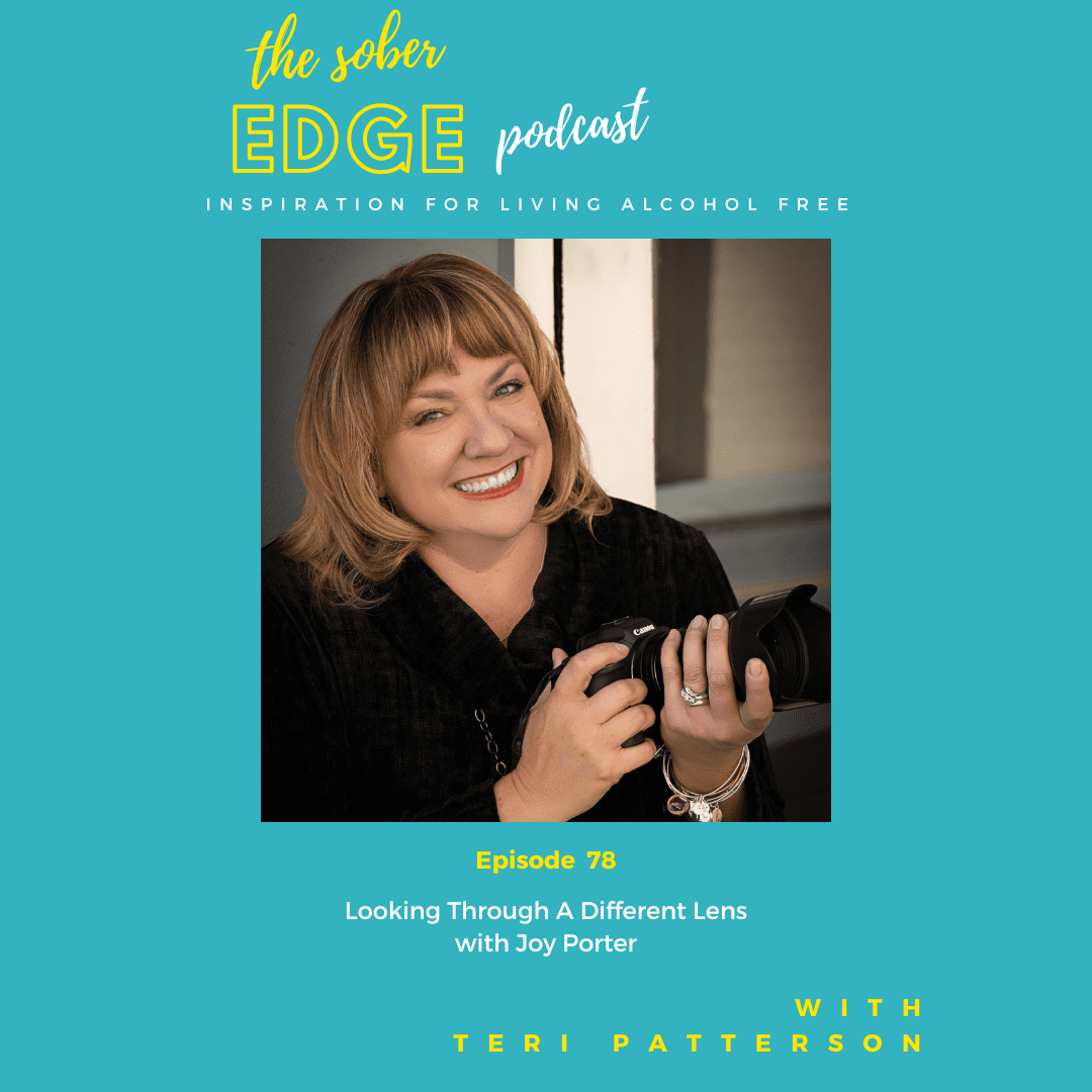 Episode 78; Looking Through A Different Lens with Joy Porter