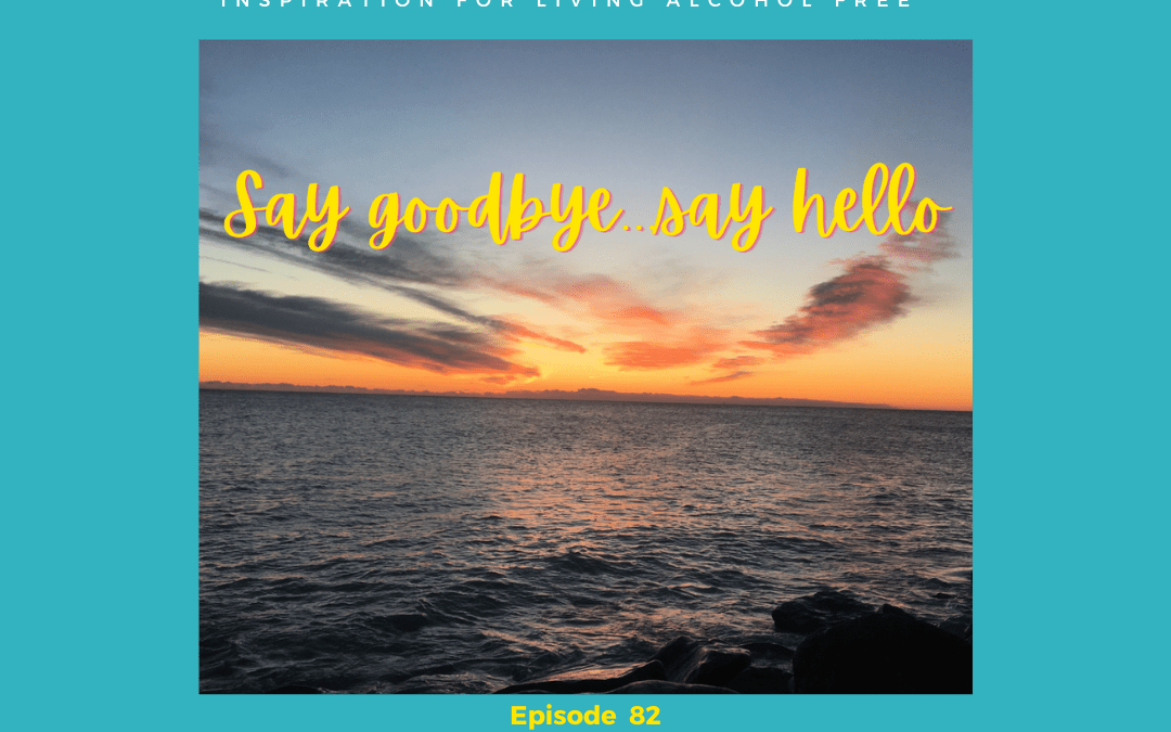 Episode 82: Endings & Beginnings: Finding Hope In Change