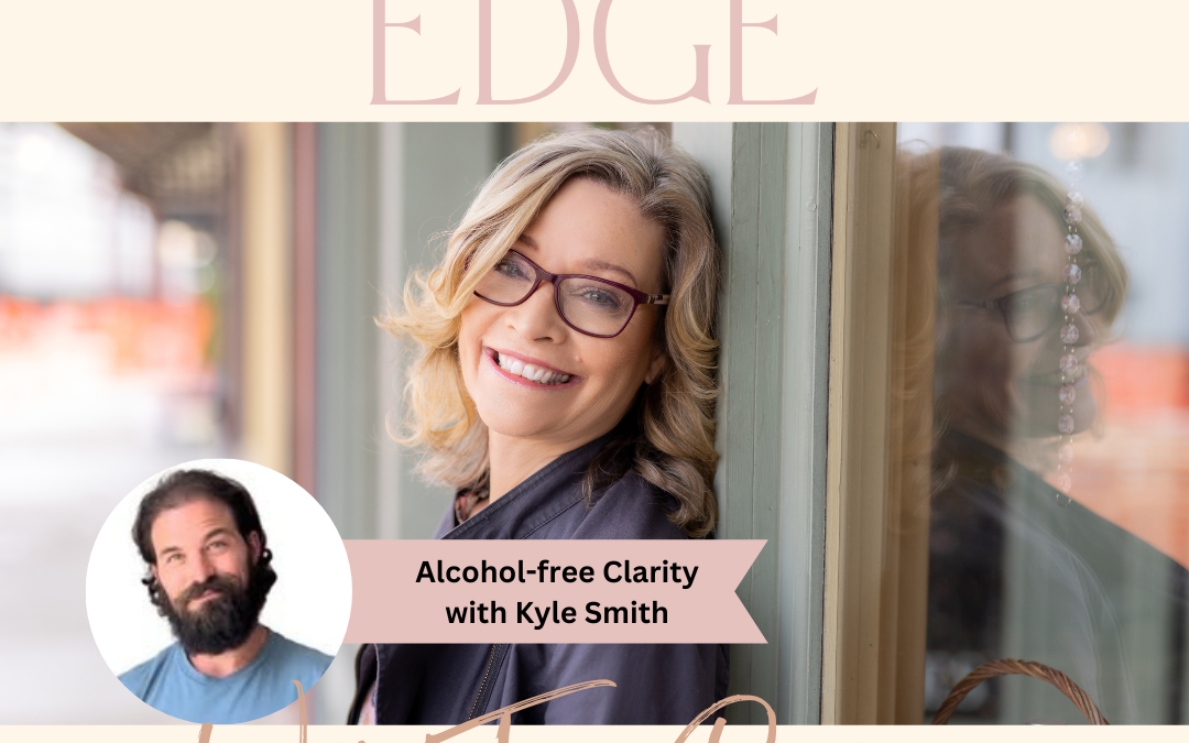 Alcohol Free Clarity with Kyle Smith